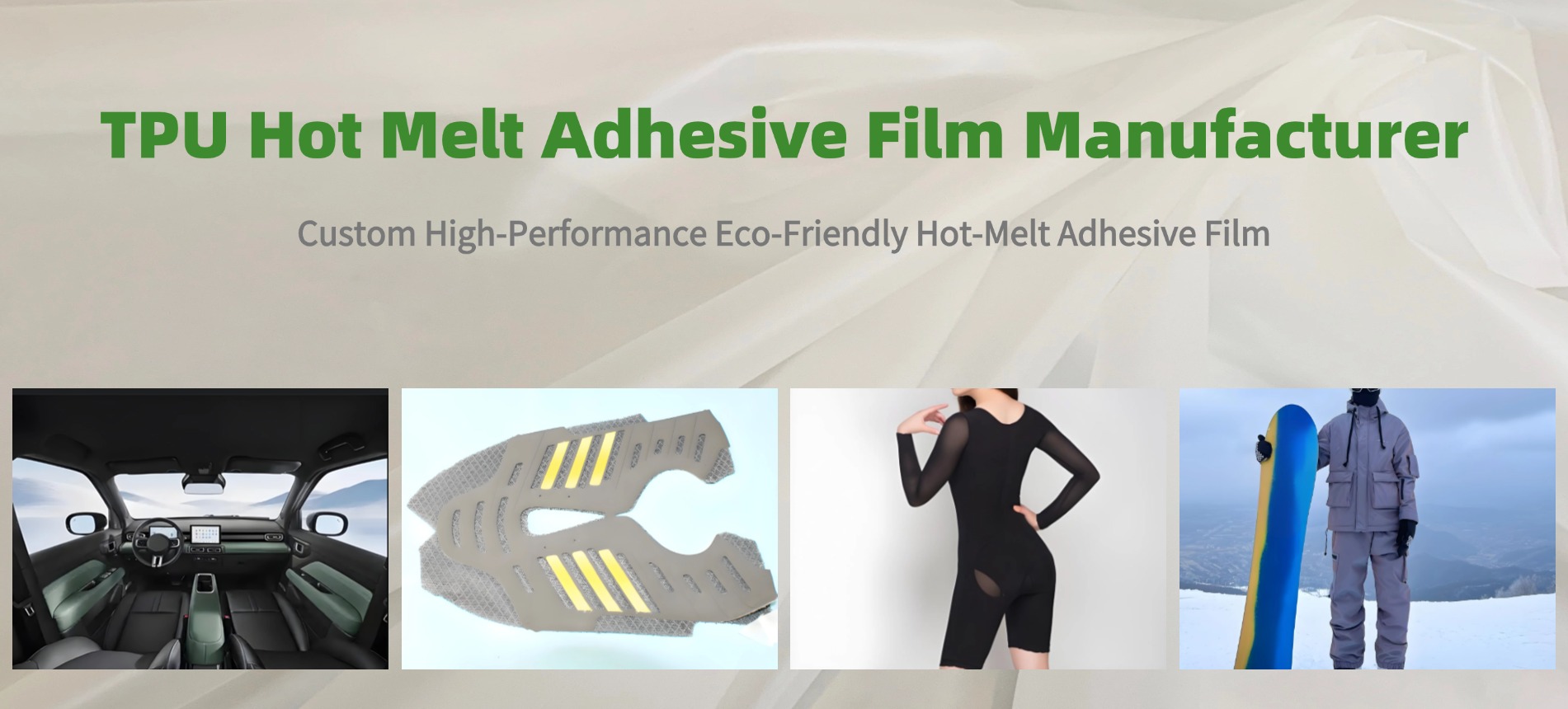 Collection of TPU hot melt adhesive film applications including automotive interior shoe underwear and jacket made using eco friendly high performance TPU hot melt adhesive film supplied by GREEN TPU providing strong flexible and durable bonding